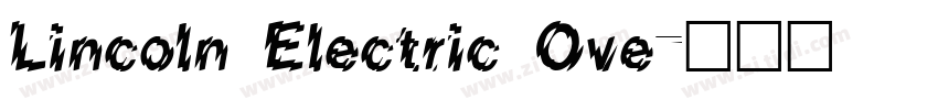 Lincoln Electric Ove字体转换